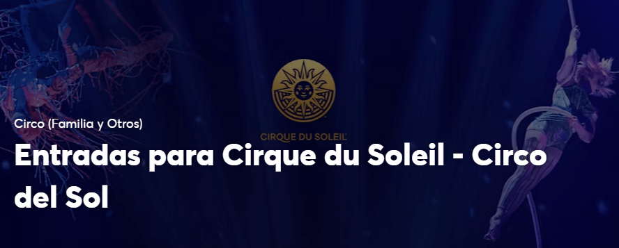 Compra entradas Cirque du Soleil